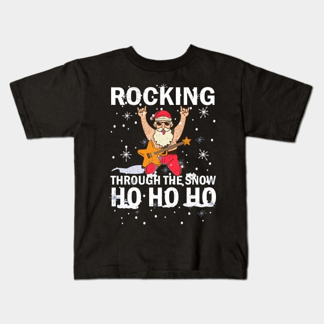 Rocking Through The Snow Santa Rocking Funny Ho Ho Ho Pun Kids T-Shirt by alcoshirts